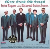 Porter Wagoner - More Grand Old Gospel